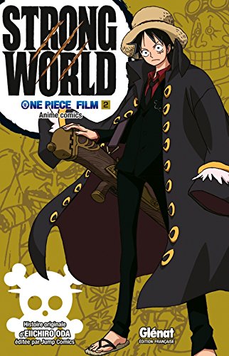One Piece Anime comics - Strong World - Tome 02