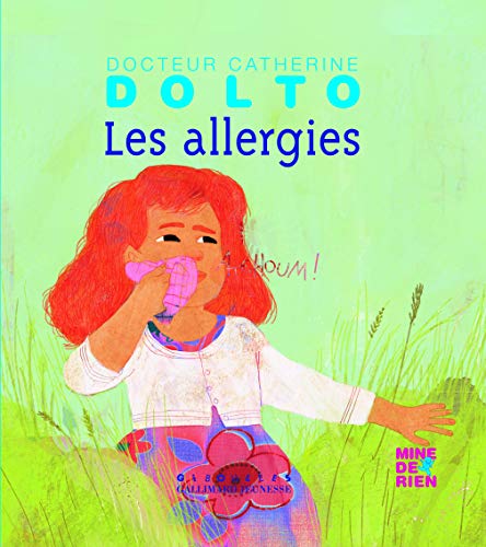 Les allergies - Docteur Catherine Dolto - de 2 à 7 ans