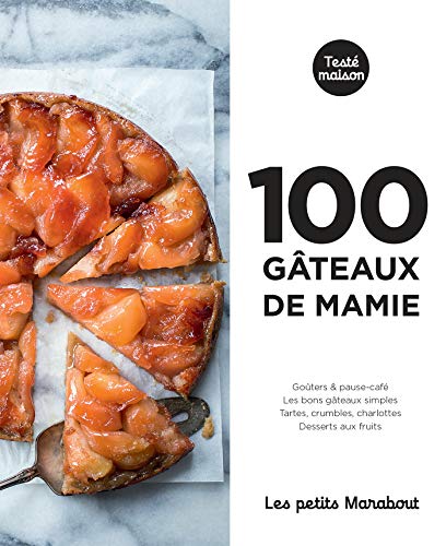Les petits marabout : 100 recettes gâteaux de mamie