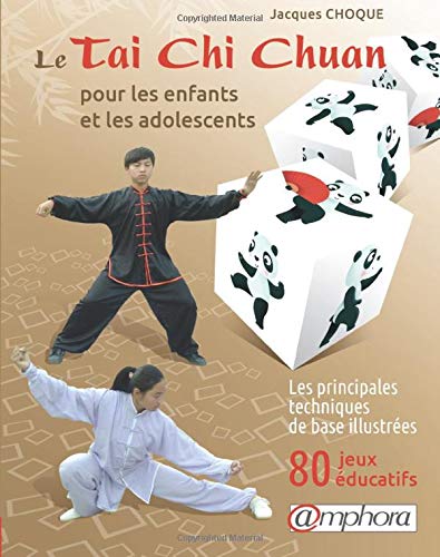 Le Tai-Chi Chuan pour les enfants (French Edition)