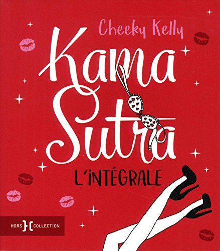 Kama Sutra, l'intégrale