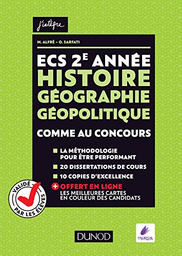 ECS 2e année - Histoire Géographie Géopolitique - Comme au concours !: Comme au concours !