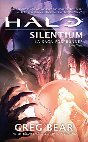 La Saga Forerunner, Tome 3: Halo Silentium