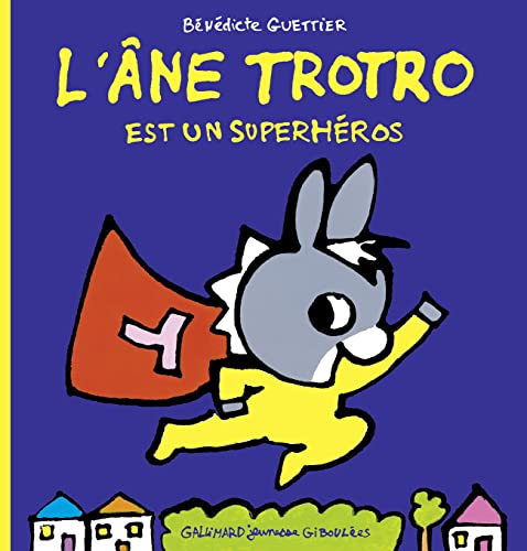 L'ANE TROTRO EST UN SUPER HEROS