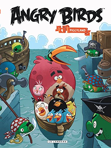 Angry Birds - Tome 4 - Piggyland