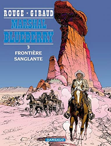 Marshall Blueberry, tome 3 : Frontière sanglante