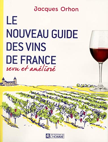 Le nouveau guide des vins de France revu et amélioré