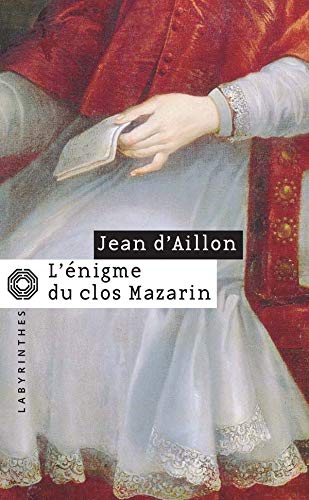 L'énigme du clos Mazarin