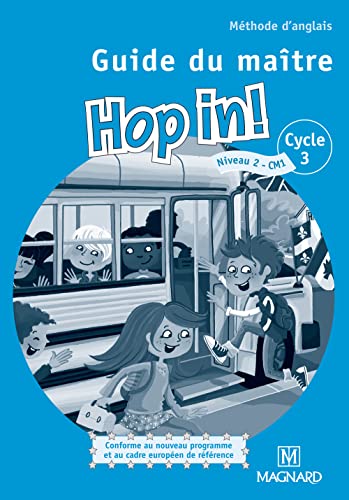 Hop in! Anglais CM1 (2012) - Guide du maître avec 2 CD audio