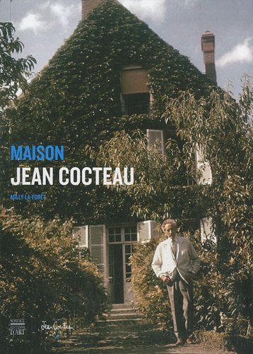 Maison Jean Cocteau: Milly-la-Forêt