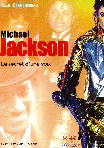 Mickael Jackson : Le secret d'une voix