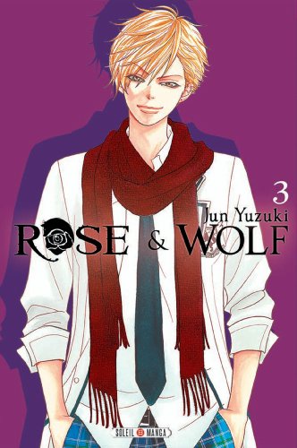 Rose and Wolf T03