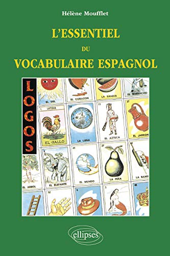 Logos, l'essentiel du vocabulaire espagnol