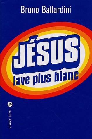 Jésus lave plus blanc