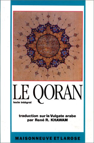 Le Qoran: Texte intégral