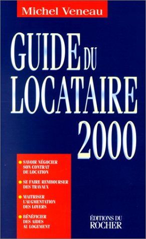 Le Guide du locataire 2000