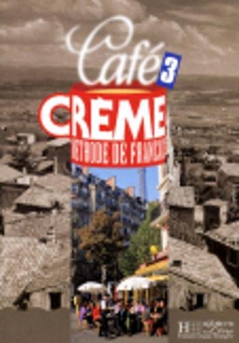 Café crème 3. Méthode de français