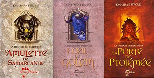 La trilogie des Bartiméus (complet en 3 tomes : L'amulette de Samarcande, L'oeil du Golem, La porte de Ptolémée)
