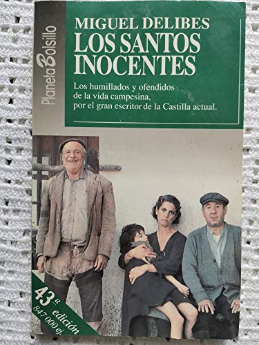 Los Santos Inocentes/the Saints Innocents
