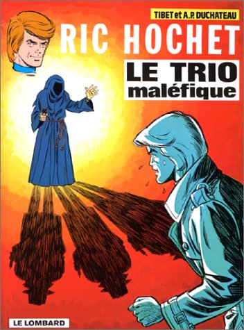 Ric Hochet, tome 22 : Le Trio maléfique