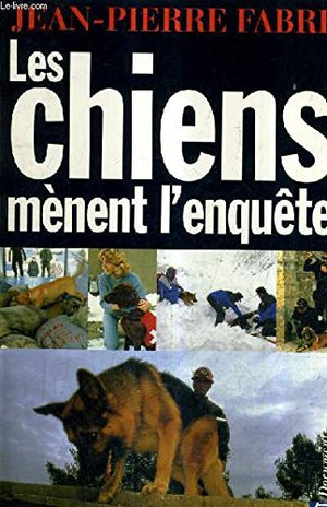 Les chiens mènent l'enquête