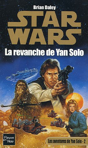 Les aventures de Yan Solo, tome 2 : La Revanche de Yan Solo