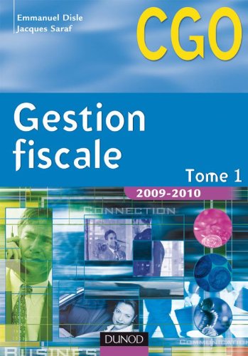 Gestion fiscale 2010-2011 - Tome 1 - Manuel - 10ème édition