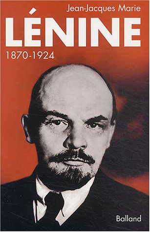 Lénine, 1870-1924