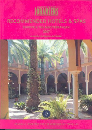 Recommended Hotels & Spas Europe & the Mediterranean 2007