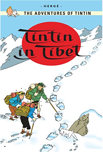 Tintin in Tibet: The Official Classic Children’s Illustrated Mystery Adventure Series (The Adventures of Tintin)
