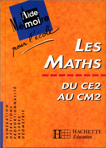 Les mathématiques du CE2 au CM2