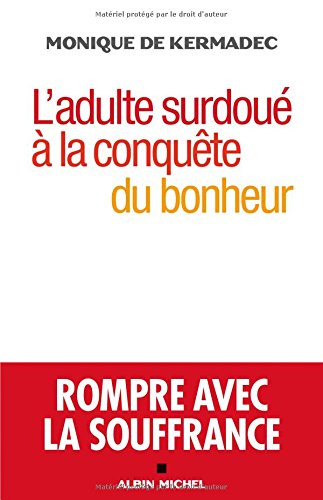 L'adulte surdoué à la conquête du bonheur