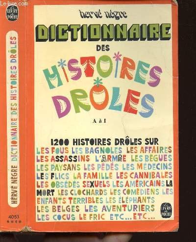 DICTIONNAIRE DES HISTOIRES DROLES T01