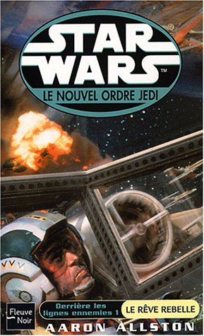 Star wars : Numéro 58 - Le rêve rebelle