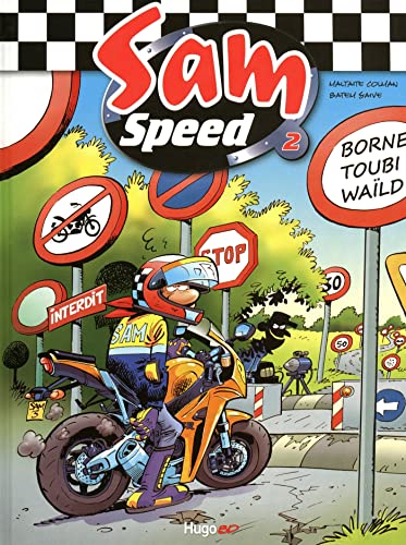 Sam Speed tome 2 Borne toubi waild (02)