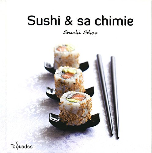 Sushi & sa chimie