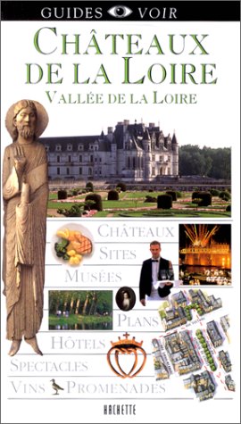 Guide Voir : Châteaux de la Loire