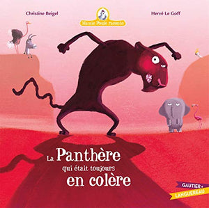 La panthère qui était toujours en colère