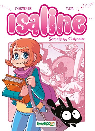 Isaline, Tome 1 : Sorcellerie culinaire