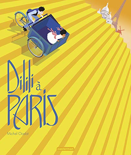 Dilili - Dilili à Paris: Le petit album du film