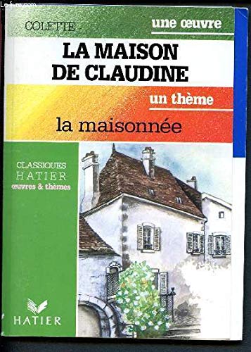 La maison de Claudine : la maisonnée