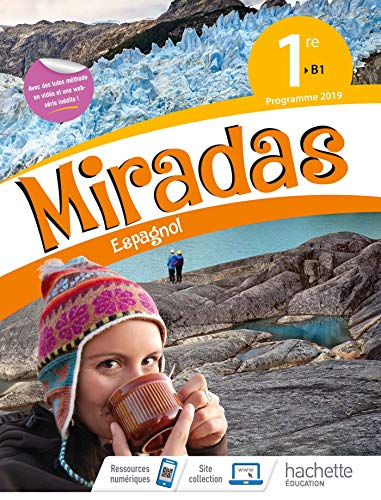 Miradas 1ère - Livre Élève - Ed. 2019