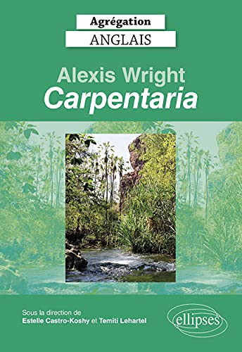 Alexis Wright, "Carpentaria"