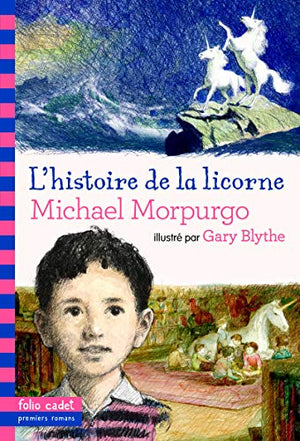 L'histoire de la licorne