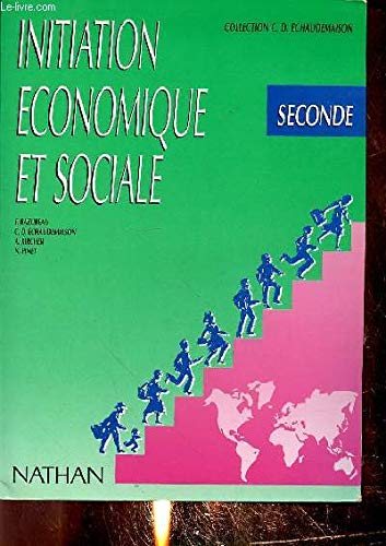 INITIATION ECONOMIQUE ET SOCIALE SECONDE. Edition 1990