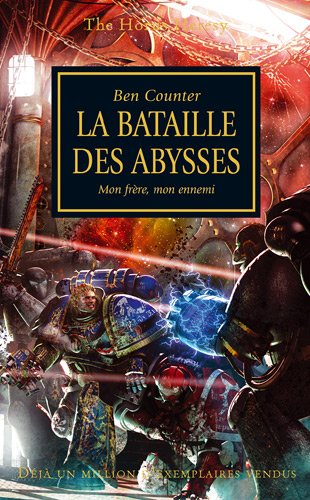 The Horus Heresy, tome 8 : la Bataille des Abysses, Mon Frere, Mon Ennemi