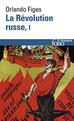 La Révolution russe (Tome 1): 1891-1924 : la tragédie d'un peuple