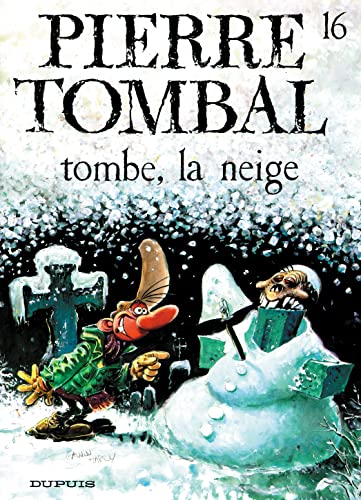 Pierre Tombal - Tome 16 - Tombe, la neige