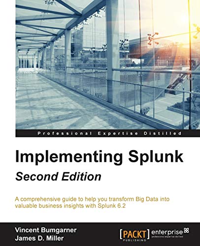 Implementing Splunk - Second Edition