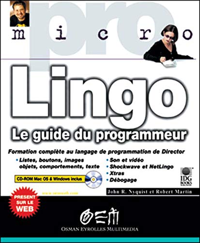 Lingo. Le guide du programmeur, avec CD-ROM